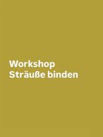 Sträuße binden
