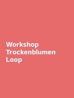 Trockenblumen- Loop