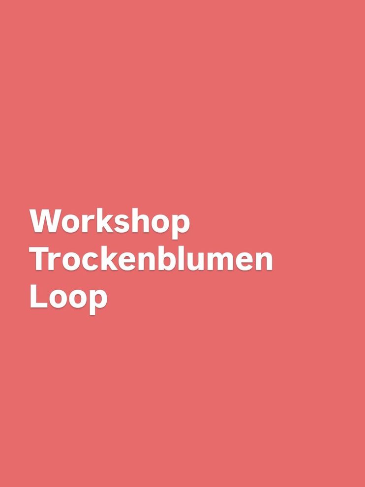 Trockenblumen- Loop